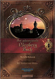 Das geheimnisvolle Nürnberg Buch – Michelle Schrenk