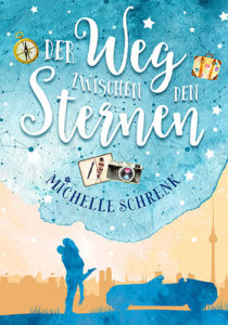 Der Weg zwischen den Sternen – Michelle Schrenk
