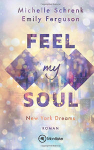 Feel my Soul – Michelle Schrenk